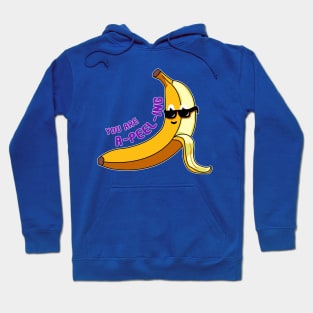 Fun 'You are A-PEEL-ING' Banana Cartoon Design Hoodie